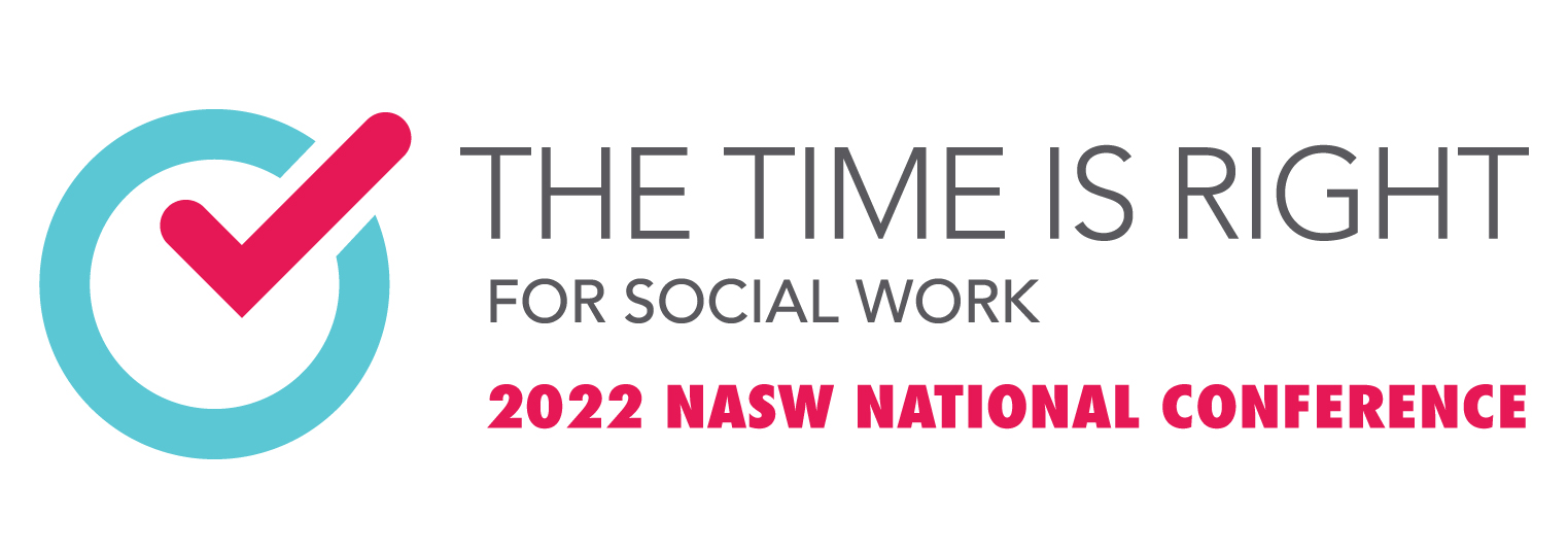 National Association of Social Workers NASW 2022 National Conference